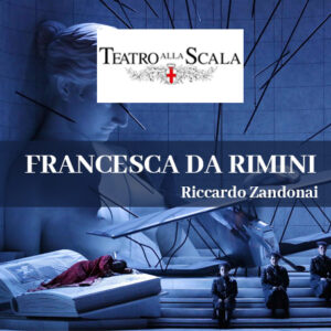 Francesca-da-Rimini-R.Zandonai